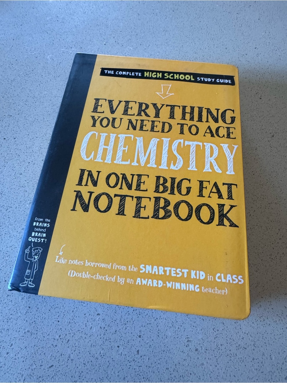Everything You Need to Ace Chemistry In One Big Fat Notebook